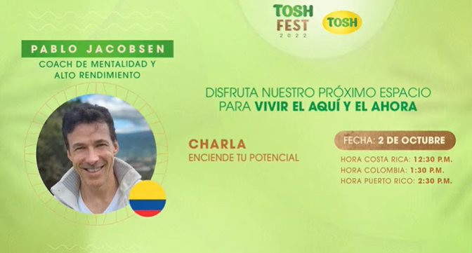 TOSH FEST 2022- CHARLA: ENCIENDE TU POTENCIAL